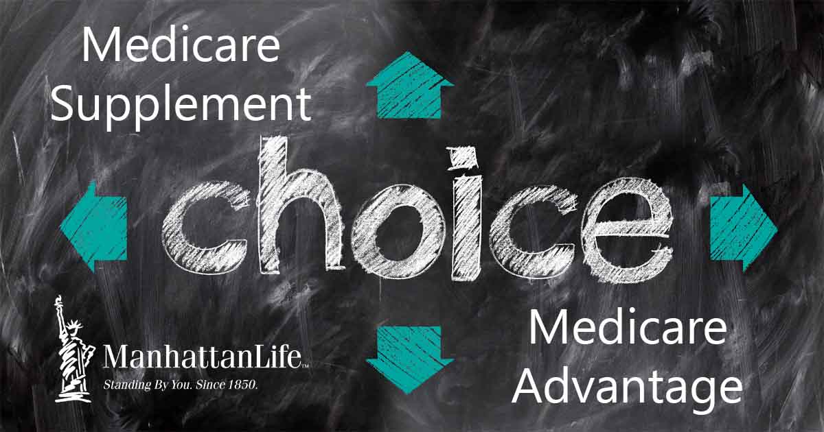 medicare supplement or medicare advantage choice