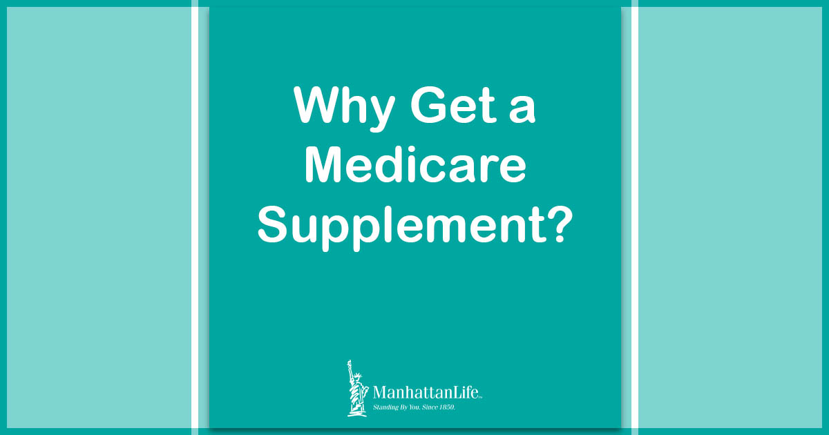 why get a medicare supplement?