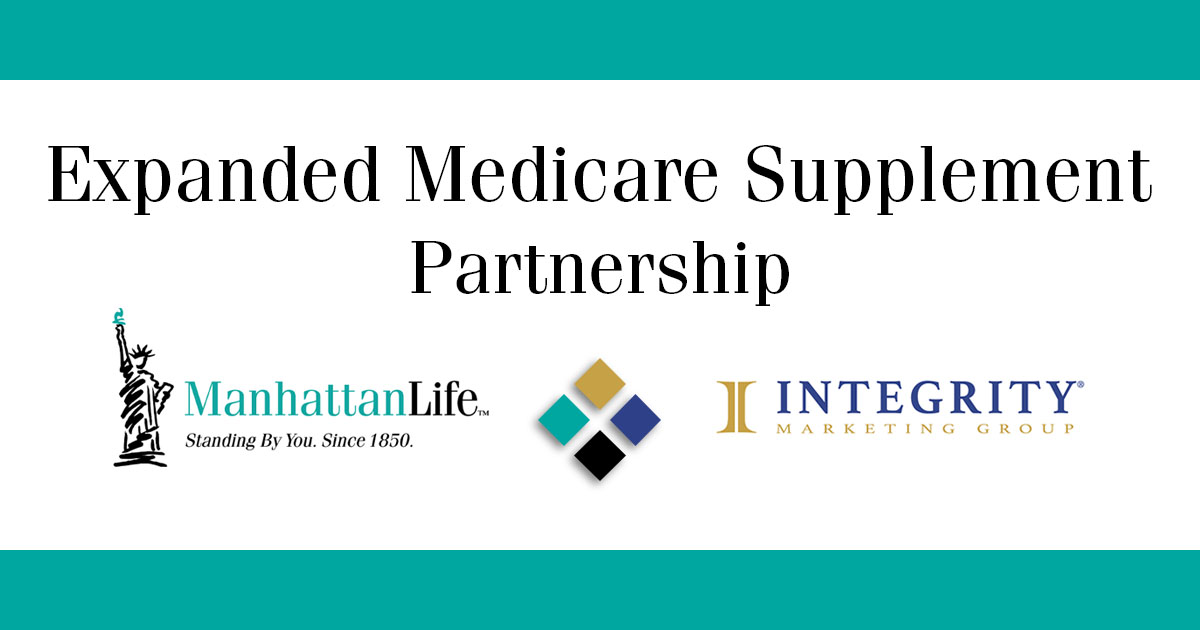 manhattanlife and integrity marketing group announce launch of expanded medicare supplement partnership